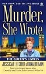 Donald Bain, Jessica Fletcher, Jessica/ Bain Fletcher - Murder, She Wrote: the Queen's Jewels