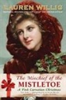 Lauren Willig - The Mischief of the Mistletoe