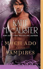 Katie MacAlister - Much Ado About Vampires