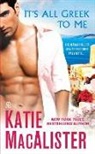 Katie MacAlister - It's All Greek to Me