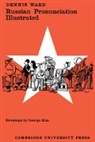 Dennis Ward, Peter Ed Ward, Peter Ed. Ward, Ward Dennis, George Him, Him George - Russian Pronunction Illustrated
