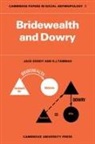 Jack Goody, S. J. Tambiah, Stanley J. Tambiah - Bridewealth and Dowry