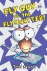 Tedd Arnold - Fly Guy vs. The Flyswatter!