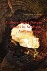 Gerard J. van den Broek, Gerard J. Van den Broek - Culture Signs Nature - Essays in Semiotic Anthropology