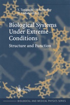 E Stanley, H E Stanley, H Ludwig, H. Ludwig, H. E. Stanley, H. Eugene Stanley... - Biological Systems under Extreme Conditions