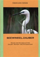 Eberhard Grimm - Seewinkel-Zauber
