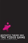 Graeme Kirkpatrick - Aesthetic Theory and the Video Game