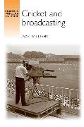 Jack Williams,  Williams Jack - Cricket and Broadcasting