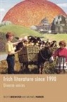 Scott Parker Brewster, Michael Brewster Parker, Scott Brewster, Michael Parker - Irish Literature Since 1990