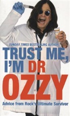 Ozzy Osbourne - Trust Me, I'm Dr Ozzy