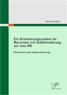 Daniel Hänßgen - Ein Orientierungssystem für Menschen mit Sehbehinderung auf Java ME