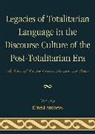 Ernest Andrews, Ernest Andrews, Andrews Ernest - Legacies of Totalitarian Language in Discourse Culture of Post