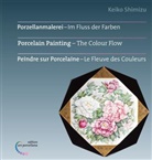 Keiko Shimizu, Taku Hirase - Porzellanmalerei, Im Fluss der Farben. Porcelain Painting, The Colour Flow. Peindre sur Porcelaine, Le Fleuve des Couleurs