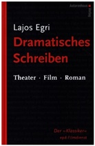 Lajos Egri, Kerstin Aus d. Engl. v. Winter - Dramatisches Schreiben