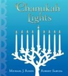 Michael J Rosen, Michael J. Rosen, Michael J./ Sabuda Rosen, Robert Sabuda, Robert Sabuda - Chanukah Lights