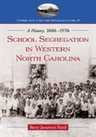 Betty Jamerson Reed - School Segregation in Western North Carolina