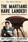 Robert E. Bartholomew, Robert E./ Radford Bartholomew, Benjamin Radford - The Martians Have Landed!