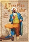 John Guare - Free Man of Color