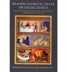 Johan (EDT)/ Matz Leemans, John Leemans, Johan Leemans, Brian J. Matz, Johan Verstraeten - Reading Patristic Texts on Social Ethics