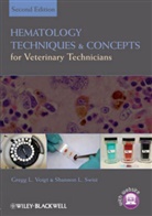 Swist, Shannon L Swist, Shannon L. Swist, Shannon L. (Westfield Animal Hospital Swist, Swist Shannon L., Voigt... - Hematology Techniques and Concepts for Veterinary Technicians