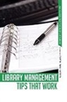 Carol (EDT) Smallwood, Carol Smallwood - Library Management Tips That Work