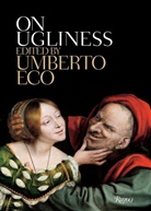 Umberto Eco - On Ugliness