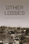 James Bacque - Other Losses