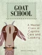 Janice Spaulding, Ken Spaulding - Goat School