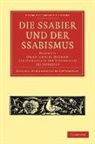 Daniil Avraamovich Chwolson - Die Ssabier Und Der Ssabismus