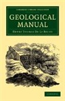 Henry Thomas De La Beche, De La Beche Henry Thomas - Geological Manual