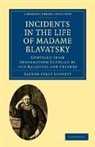 Alfred Percy Sinnett, Sinnett Alfred Percy - Incidents in the Life of Madame Blavatsky