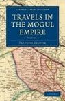 Fran Ois Bernier, Fran¿s Bernier, Francois Bernier, François Bernier - Travels in the Mogul Empire