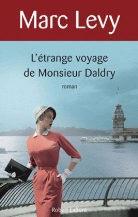 Marc Levy - L'étrange voyage de monsieur Daldry
