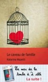 Katarina Mazetti, Lena Grumbach, Katarina Mazetti, Katarina (1944-....) Mazetti - Le caveau de famille