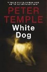 Peter Temple - White Dog