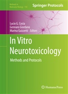 Lucio G. Costa, Gennar Giordano, Gennaro Giordano, Marina Guizzetti - In Vitro Neurotoxicology