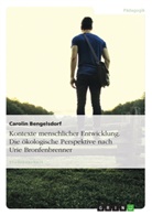 Carolin Bengelsdorf - Kontext menschlicher Entwicklung