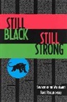 Mumia Abu-Jamal, Dhoruba Bin Wahad, dhoruba et al Bin wahad, Jim Fletcher, Tanaquil Jones, Assata Shakur... - Still black still strong