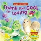 Max Lucado, Thomas Nelson Publishers - Thank You, God, for Loving Me