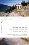 Ronald F Youngblood, Ronald F Bruce Youngblood, Ronald F. Youngblood, Ronald F. (EDT)/ Bruce Youngblood, F. F. Bruce, Frederick Fyvie Bruce... - Unlock the Bible: Keys to Discovering the People & Places