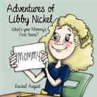 Rachel August - Adventures of Libby Nickel