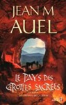 Jean M. Auel - Les enfants de la Terre. Vol. 6. Le pays des grottes sacrées