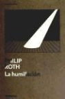 Philip Roth - La humillación