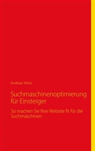 Andreas Weiß - Suchmaschinenoptimierung für Einsteiger