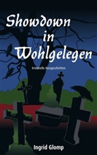 Ingrid Glomp - Showdown in Wohlgelegen