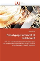 Valéry Raulet, Raulet-v - Prototypage interactif et