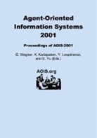 Karlapalem, K Karlapalem, K. Karlapalem, Y. Yu. E. Lesperance, Y Lespérance u a, G. Wagner - Agent-Oriented Information Systems 2001