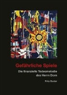 Fritz Borter - Gefährliche Spiele