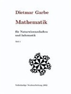 Dietmar Garbe - Mathematik für Naturwissenschaften und Informatik Teil I ( HardCover )
