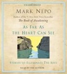 Mark Nepo, Mark/ Nepo Nepo, Mark Nepo - As Far As the Heart Can See